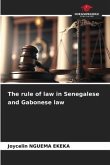 The rule of law in Senegalese and Gabonese law