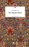 Der Zug der Reise. Life is a Story - story.one