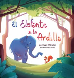 El Elefante & la Ardilla - Whittaker, Danay