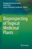 Bioprospecting of Tropical Medicinal Plants (eBook, PDF)