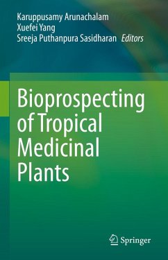 Bioprospecting of Tropical Medicinal Plants (eBook, PDF)