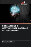 FORMAZIONE E GESTIONE DEL CAPITALE INTELLETTUALE