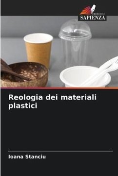 Reologia dei materiali plastici - Stanciu, Ioana