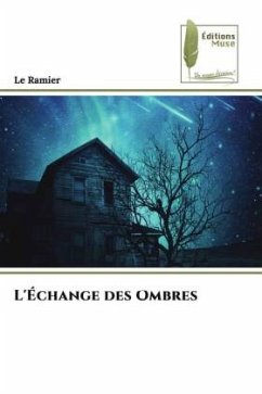 L'Échange des Ombres - Ramier, Le