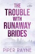 The Trouble with Runaway Brides (Large... - Bild 1
