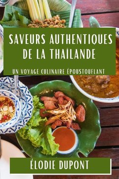 Saveurs Authentiques de la Thaïlande - Dupont, Élodie