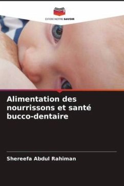 Alimentation des nourrissons et santé bucco-dentaire - Abdul Rahiman, Shereefa