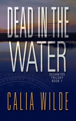 Cover Dead in the Water (DeSantos Family Trilogy) (eBook, ePUB)