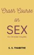 Crash Course on Sex for Christian... - Bild 1