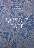 La perle rare (eBook, ePUB)