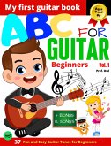 ABC For Guitar Beginners Vol.1 (eBook, ePUB)