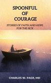 Spoonful of Courage: Stories of Faith and Hope for the Sick (eBook, ePUB)