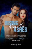Rising From The Ashes (The Lucinio Family Series, #1) (eBook, ePUB)