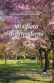 Mi rifiuto di arrendermi (eBook, ePUB)