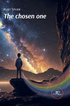 The chosen one (eBook, ePUB) - Spurr, Kurt