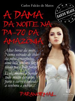 Cover A DAMA DA NOITE NA PA-70 DA AMAZÔNIA (eBook, ePUB)