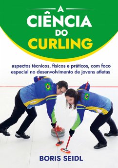 A Ciência do Curling (eBook, ePUB)