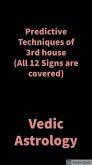 Predictive Techniques of 3rd house (eBook, ePUB) Predictive Techniques of 3rd house (eBook, ePUB)