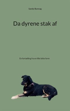 Da dyrene stak af (eBook, ePUB) - Bunnag, Sandy