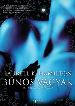 Bűnös vágyak (eBook, ePUB) - Hamilton, Laurell K.