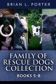 Family Of Rescue Dogs Collection - Books 5-8 (eBook, ePUB)