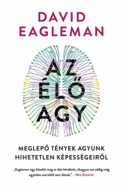 Az élo agy (eBook, ePUB) - Eagleman, David