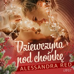 Dziewczyna pod choinkę – lesbijski romans erotyczny (MP3-Download) - Red, Alessandra