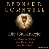 Die Gral-Trilogie: Der Bogenschütze - Der Wanderer - Der Erzfeind (MP3-Download)