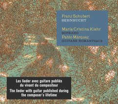Sehnsucht (Franz Schubert) - Marquez,Pablo/Kiehr,Marie Cristina