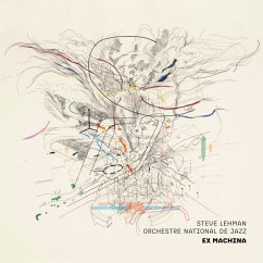 Ex-Machina - Lehman,Steve/Orchestre National De Jazz