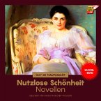 Nutzlose Schönheit (Novellen) (MP3-Download)