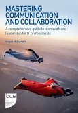 Mastering Communication and Collaboration (eBook, ePUB)
