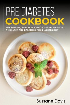 Pre-diabetes Cookbook (eBook, ePUB) - Davis, Sussane