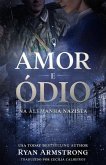 Amor e Ódio (eBook, ePUB)