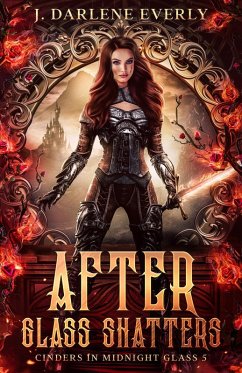 Cover After Glass Shatters (Cinders In Midnight Glass, #5) (eBook, ePUB)