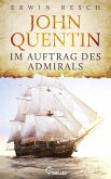 Im Auftrag des Admirals / John Quentin Bd.1 (eBook, ePUB)