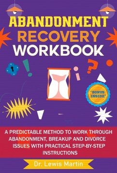 Abandonment Recovery Workbook (eBook, ePUB) Cover Abandonment Recovery Workbook (eBook, ePUB)