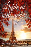 Liefde en niets anders (Avonturen in Nooitgedachtland, #1) (eBook, ePUB)