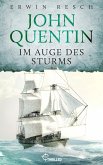 Im Auge des Sturms / John Quentin Bd.3 (eBook, ePUB)