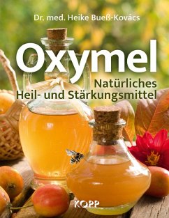 Oxymel (eBook, ePUB) - Bueß-Kovács, Heike
