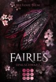 Fairies 4: Opalschwarz (eBook, ePUB)