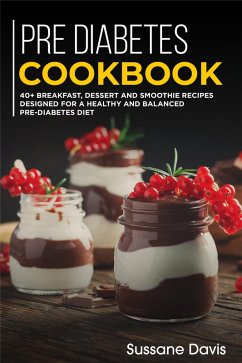 Pre-diabetes Cookbook (eBook, ePUB) - Davis, Sussane