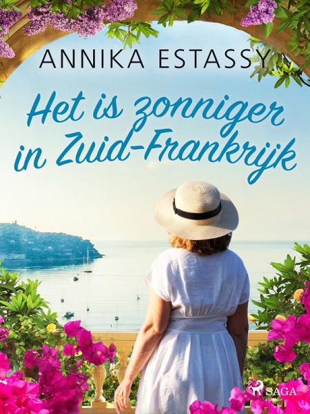 Het is zonniger in Zuid-Frankrijk (eBook, ePUB)