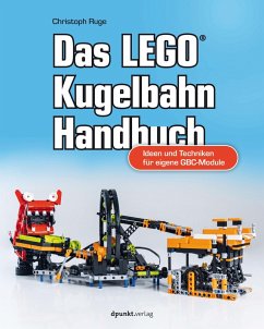 Das LEGO®-Kugelbahn-Handbuch (eBook, ePUB) - Ruge, Christoph