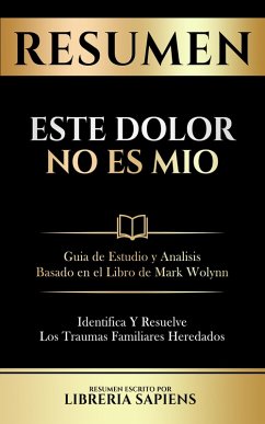 Cover Resumen De Este Dolor No Es Mio (eBook, ePUB)