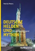 Deutsche Helden und Mythen (eBook, PDF)
