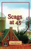 Scags at 45 (eBook, ePUB)
