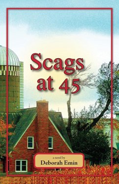 Scags at 45 (eBook, ePUB) - Emin, Deborah