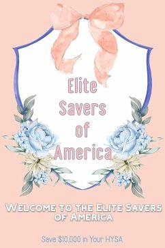 Cover Welcome to the Elite Savers of America: Save $10,000 in Your HYSA (Financial Freedom, #187) (eBook, ePUB)