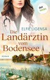 Die Landärztin vom Bodensee (eBook, ePUB)
